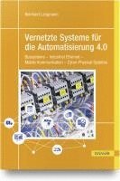 Reinhard Langmann - Vernetzte Systeme für die Automatisierung 4.0, Inbunden