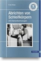 bokomslag Abrichten von Schleifkörpern mit Diamantwerkzeugen