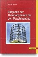 bokomslag Aufgaben der Thermodynamik für den Maschinenbau