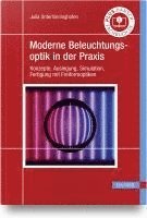 bokomslag Moderne Beleuchtungsoptik in der Praxis