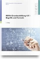 bokomslag REFA-Grundausbildung 4.0 - Begriffe und Formeln