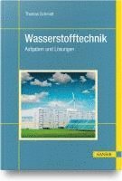 Thomas Schmidt - Wasserstofftechnik, Inbunden