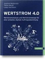 Joachim Metternich, Tobias Meudt, Lukas Hartmann - Wertstrom 4.0, Inbunden