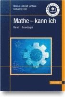 bokomslag Mathe - kann ich. Band 1: Grundlagen