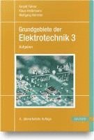 bokomslag Grundgebiete der Elektrotechnik Band 3: Aufgaben