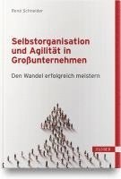 bokomslag Selbstorganisation und Agilität in Großunternehmen