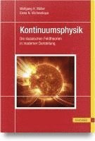Wolfgang H. Müller, Elena N. Vilchevskaya - Kontinuumsphysik, Inbunden