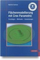 Flächenmodellierung mit Creo Parametric 1