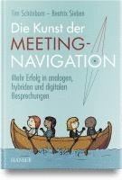bokomslag Die Kunst der Meeting-Navigation