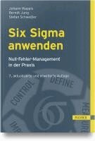 Johann Wappis, Berndt Jung, Stefan Schweißer, Kurt Matyas - Six Sigma anwenden, Inbunden