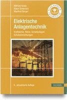 Wilfried Knies, Klaus Schierack, Manfred Berger - Elektrische Anlagentechnik, Inbunden