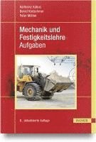 bokomslag Mechanik und Festigkeitslehre - Aufgaben