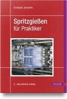 bokomslag Spritzgießen für Praktiker