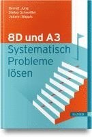 bokomslag 8D und A3 - Systematisch Probleme lösen