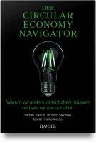 Fabian Takacs, Richard Stechow, Jennifer Widmer, Karolin Frankenberger - Der Circular Economy Navigator, Inbunden