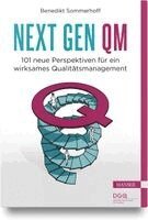 Benedikt Sommerhoff - Next Gen QM, Inbunden