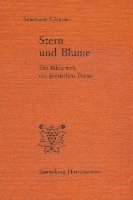 bokomslag Stern Und Blume: Die Bilderwelt Der Persischen Poesie