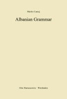 bokomslag Albanian Grammar with Exercises, Chrestomathy and Glossaries