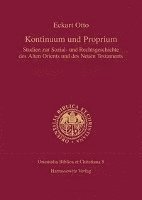 Eckart Otto - Kontinuum Und Proprium: Studien Zur Sozial- Und Rechtsgeschichte Des Alten Orients Und Des Alten Testaments, Inbunden. Tillgänglighet: Lägg i varukorg