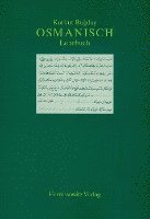 Osmanisch: Einfuhrung in Die Grundlagen Der Literatursprache 1
