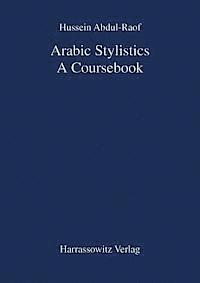 Arabic Stylistics: A Coursebook 1