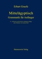 Erhart Graefe, Jochem Kahl - Mittelagyptische Grammatik Fur Anfanger, Häftad