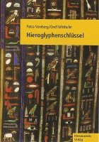 bokomslag Hieroglyphenschlussel: Entziffern - Lesen - Verstehen. Mit Einer Schreibfibel Von Johanna Dittmar
