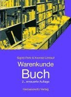 Sigrid Pohl, Konrad Umlauf - Warenkunde Buch: Strukturen, Inhalte Und Tendenzen Des Deutschsprachigen Buchmarkts Der Gegenwart, Häftad