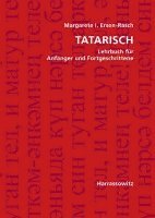 Tatarisch: Lehrbuch Fur Anfanger Und Fortgeschrittene Mit Einer CD Im Mp3-Format 1