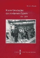 bokomslag Kurze Geschichte Des Modernen Zypern: 1878-2009