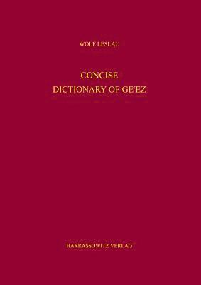 bokomslag Concise Dictionary of Ge'ez