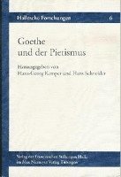 Hans G. Kemper, Hans Schneider - Goethe Und Der Pietismus, Häftad