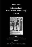 bokomslag Griechenland Im Zweiten Weltkrieg 1939-1941: Contingenza Grecia-Operationen Barbarity, Lustre Und Marita