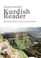 bokomslag Kurdish Reader. Modern Literature and Oral Texts in Kurmanji