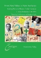 Stephan Guth, Gail Ramsay - From New Values to New Aesthetics: Turning Points in Modern Arabic Literature 1. from Modernism to the 1980s, Häftad