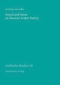 bokomslag Sound and Sense in Classical Arabic Poetry
