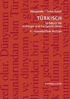 bokomslag Turkisch: Lehrbuch Fur Anfanger Und Fortgeschrittene. Mit Zwei Audio-CDs Zu Samtlichen Lektionen Sowie Mit Alphabetischem Worter