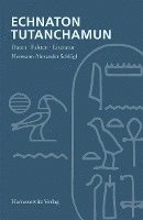 bokomslag Echnaton - Tutanchamun: Daten, Fakten, Literatur