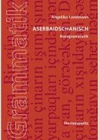 bokomslag Aserbaidschanisch. Kurzgrammatik