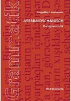 Aserbaidschanisch. Kurzgrammatik 1