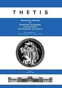Heinz A. Richter, Reinhard Stupperich - Thetis 20 (2013): Mannheimer Beitrage Zur Klassischen Archaologie Und Geschichte Griechenlands Und Zyperns, Häftad. Tillgänglighet: Lägg i varukorg