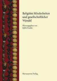 Edith Franke - Religiose Minderheiten Und Gesellschaftlicher Wandel, Häftad