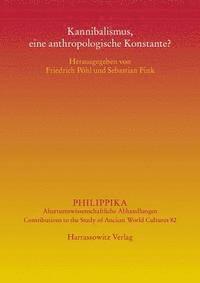 Sebastian Fink, Friedrich Pohl - Kannibalismus, Eine Anthropologische Konstante?, Häftad