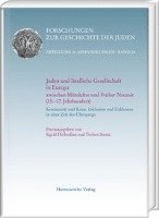 Sigrid Hirbodian, Torben Stretz - Juden Und Landliche Gesellschaft in Europa Zwischen Mittelalter Und Fruher Neuzeit (15.-17. Jahrhundert): Kontinuitat Und Krise, Inklusion Und Exklusi, Inbunden