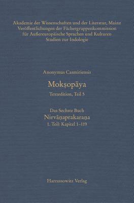 Casmiriensis Anonymus, Susanne Krause-Stinner - Moksopaya - Textedition, Teil 5, Das Sechste Buch: Nirvanaprakarana. 1. Teil: Kapitel 1-119: Kritische Edition, Inbunden