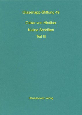 Harry Falk, Haiyan Hu-Von Hinuber - Oskar Von Hinuber. Kleine Schriften III, Inbunden
