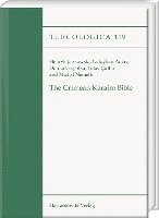 bokomslag The Crimean Karaim Bible: Vol. 1: Critical Edition of the Pentateuch, Five Scrolls, Psalms, Proverbs, Job, Daniel, Ezra and Nehemiah. Vol. 2: Tr