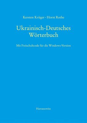 Kersten Kruger, Horst Rothe - Ukrainisch-Deutsches Worterbuch (Udew): Mit Freischaltcode Fur Die Windows-Version, Inbunden