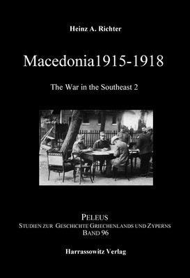 Macedonia 1915-1918. the War in the Southeast 2