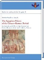 The Egyptian Priests of the Graeco-Roman Period: An Analysis on the Basis of the Egyptian and Graeco-Roman Literary and Paraliterary Sources 1